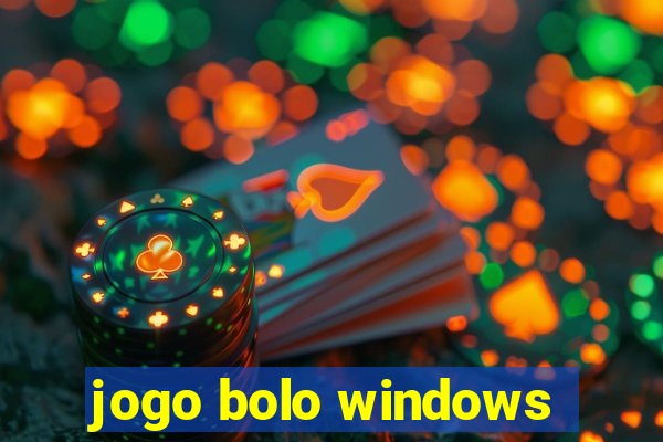 jogo bolo windows
